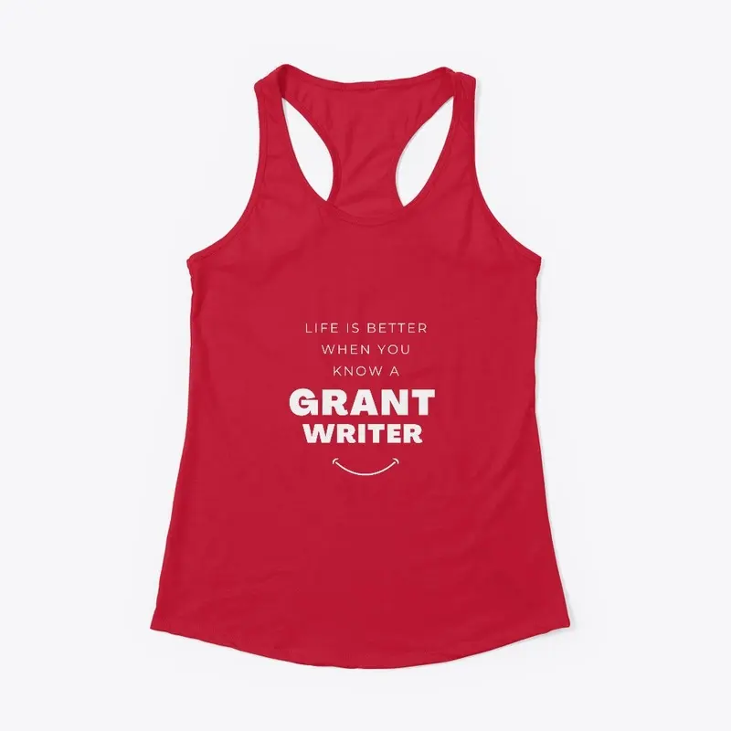 Grant Writer | Life Is Better When You